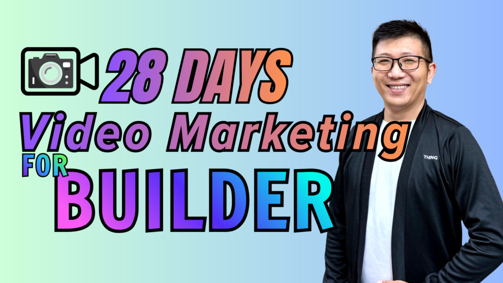 28 Days Video Marketing for Builder