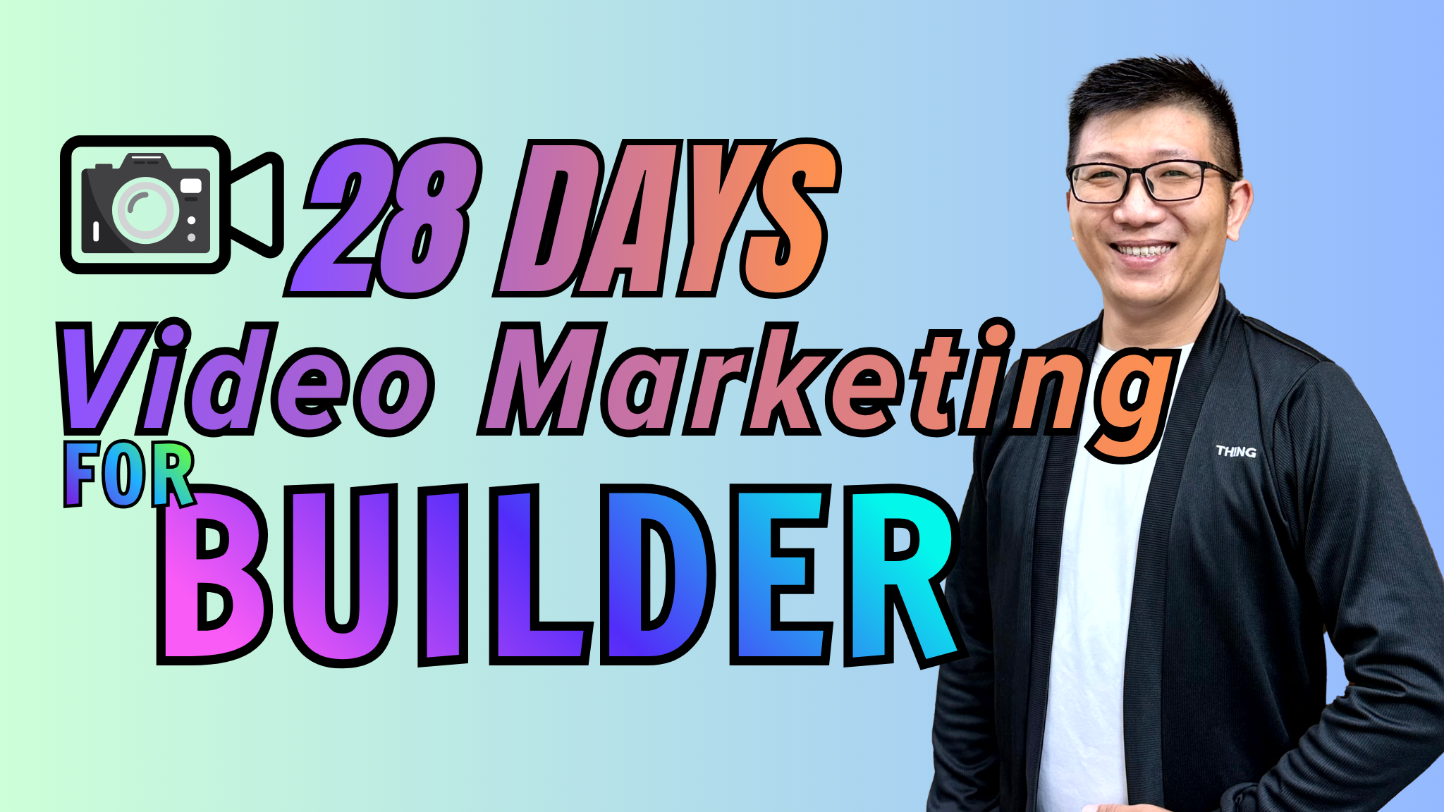 28 Days Video Marketing for Builder