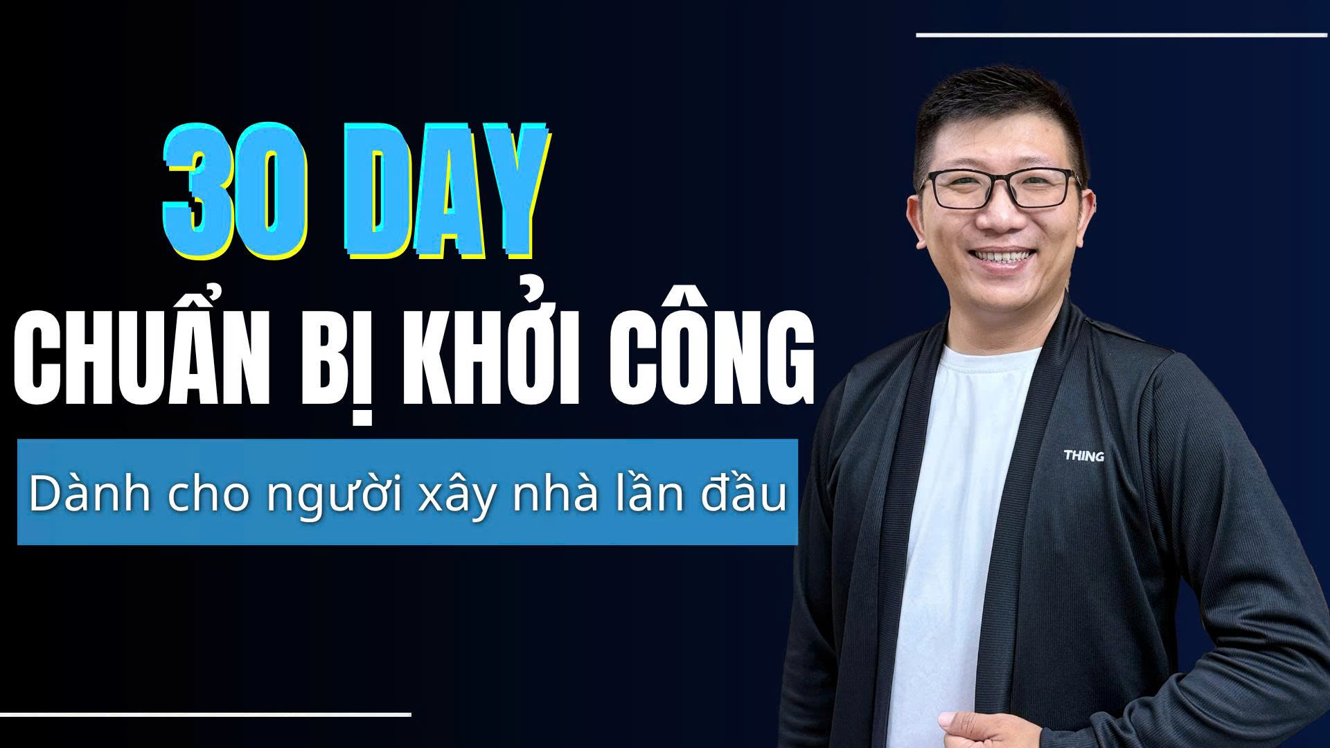 30 Ngày chuẩn bị khởi công