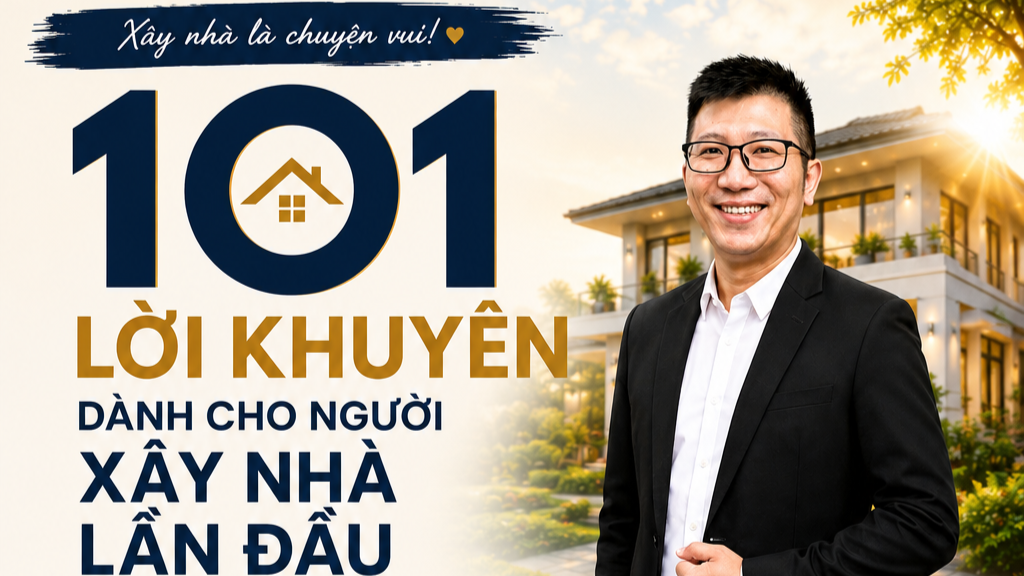 Lời khuyên khi xây nhà